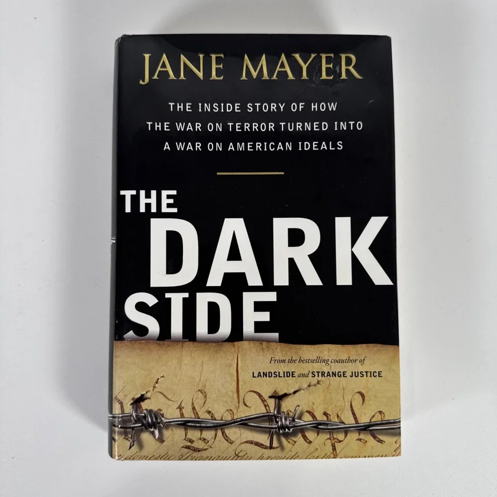 Dark Side: War In Terror Jane Mayer Terrorism‎ 1st Edition